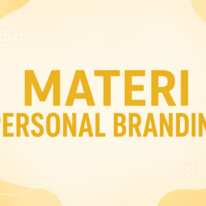 Kelas Personal Branding